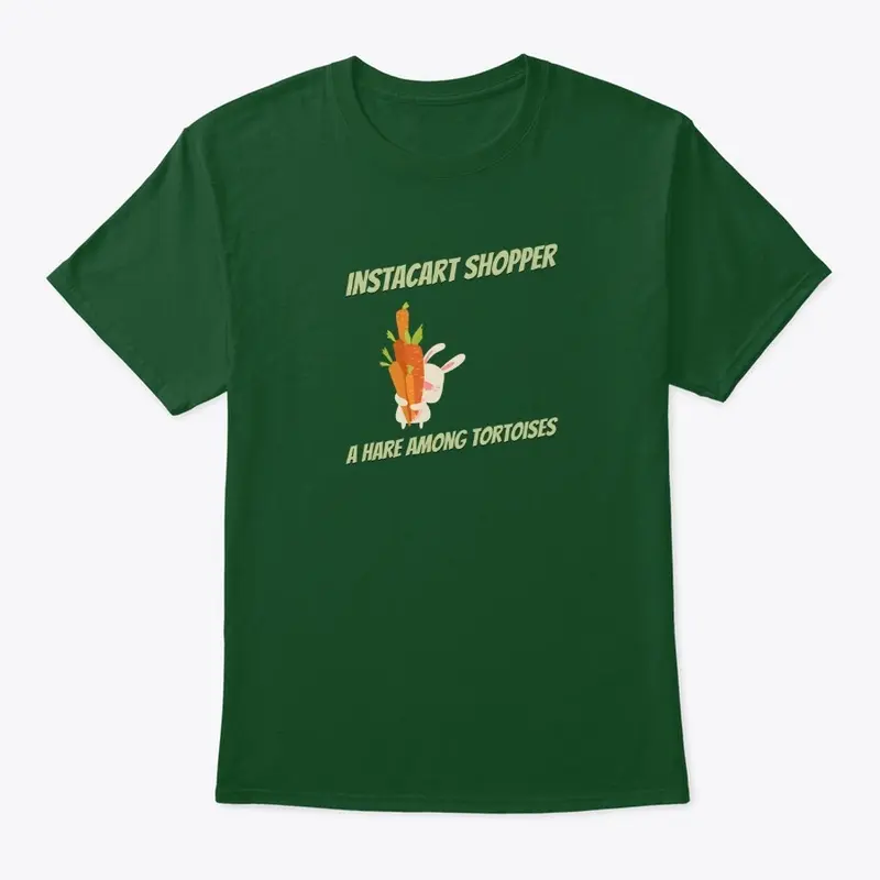 A tshirt for Instacart Shoppers!